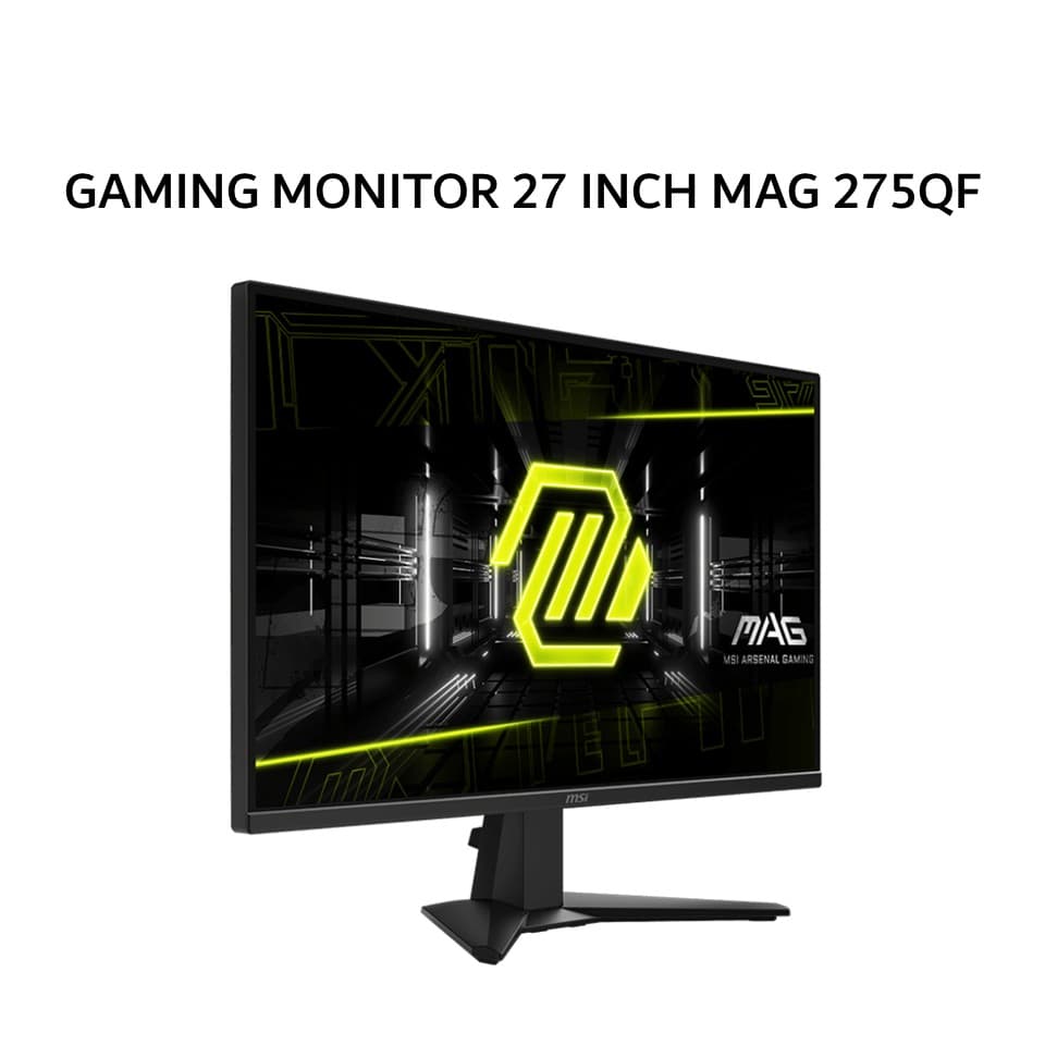 MSI GAMING MONITOR 27 INCH MAG 275QF / MAG275QF RAPID IPS WQHD 2K 1440P 0.5MS 180HZ HDR 3Y