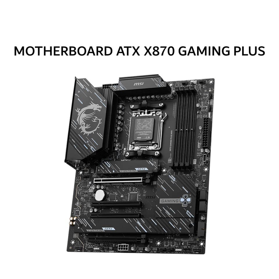 MSI MOTHERBOARD ATX X870 GAMING PLUS WIFI 7 DDR5 AM5 /AMD